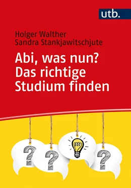 Abbildung von Walther / Stankjawitschjute | Abi, was nun? Das richtige Studium finden | 2. Auflage | 2022 | beck-shop.de