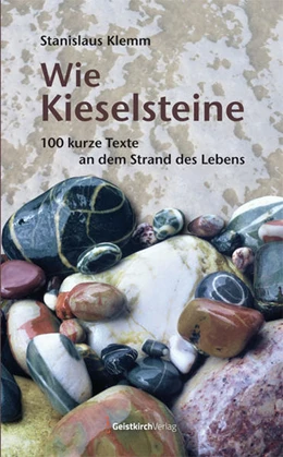 Abbildung von Klemm | Wie Kieselsteine | 1. Auflage | 2021 | beck-shop.de