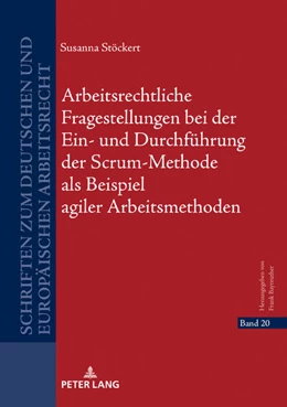 Abbildung von Stöckert | Arbeitsrechtliche Fragestellungen bei der Ein- und Durchführung der Scrum-Methode als Beispiel agiler Arbeitsmethoden | 1. Auflage | 2020 | beck-shop.de