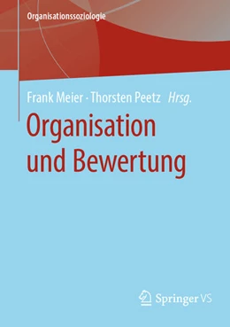 Abbildung von Meier / Peetz | Organisation und Bewertung | 1. Auflage | 2021 | beck-shop.de