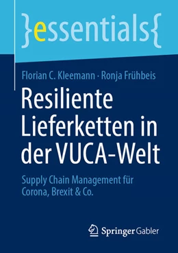 Abbildung von Kleemann / Frühbeis | Resiliente Lieferketten in der VUCA-Welt | 1. Auflage | 2021 | beck-shop.de
