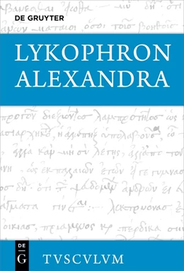 Abbildung von Lykophron | Alexandra | 1. Auflage | 2022 | beck-shop.de