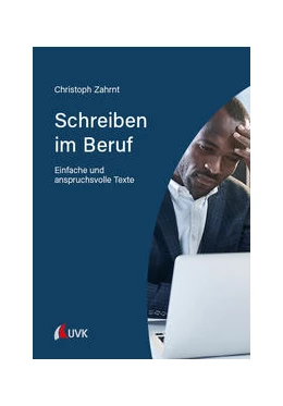 Abbildung von Zahrnt | Schreiben im Beruf | 1. Auflage | 2021 | beck-shop.de