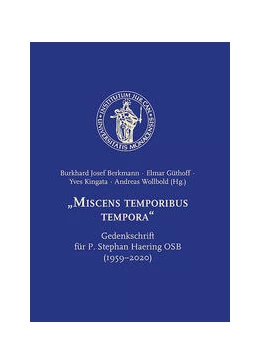 Abbildung von Berkmann / Güthoff | Miscens temporibus tempora | 1. Auflage | 2021 | beck-shop.de