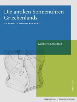 Abbildung von Schaldach | Die antiken Sonnenuhren Griechenlands Teil 1 | 1. Auflage | 2021 | beck-shop.de
