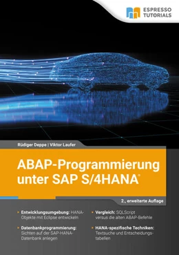 Abbildung von Deppe / Laufer | ABAP-Programmierung unter SAP S/4HANA - 2., erweiterte Auflage | 2. Auflage | 2021 | beck-shop.de