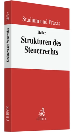 Abbildung von Heller | Strukturen des Steuerrechts | | 2022 | beck-shop.de