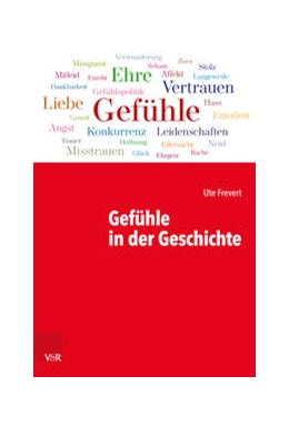Abbildung von Frevert | Gefühle in der Geschichte | 1. Auflage | 2021 | beck-shop.de