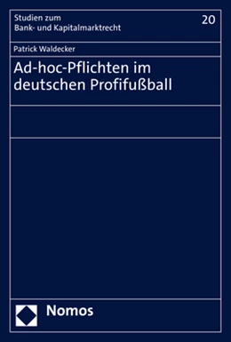 Abbildung von Waldecker | Ad-hoc-Pflichten im deutschen Profifußball | 1. Auflage | 2021 | beck-shop.de