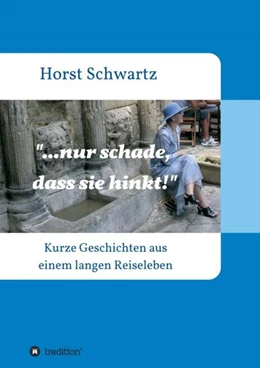 Abbildung von Schwartz | ...nur schade, dass sie hinkt! | 1. Auflage | 2021 | beck-shop.de