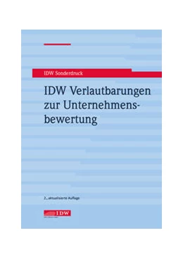 Abbildung von IDW Verlautbarungen zur Unternehmensbewertung | 2. Auflage | 2021 | beck-shop.de