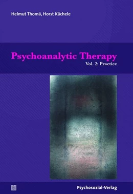 Abbildung von Thomä / Kächele | Psychoanalytic Therapy | 1. Auflage | 2021 | beck-shop.de
