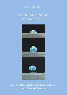 Abbildung von Huneke | Innen und Außen in der Architektur | 1. Auflage | 2021 | beck-shop.de