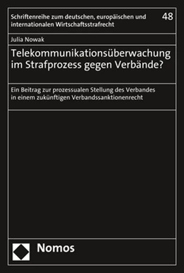 Abbildung von Nowak | Telekommunikationsüberwachung im Strafprozess gegen Verbände? | 1. Auflage | 2021 | beck-shop.de