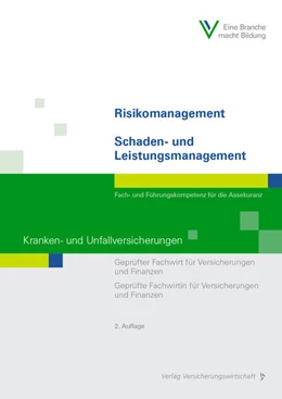 Abbildung von Hamacher / Berufsbildungswerk der Deutschen Versicherungswirtschaft (BWV) e. V. | Risikomanagement / Schaden- und Leistungsmanagement - Kranken- und Unfallversicherungen | 2. Auflage | 2021 | beck-shop.de