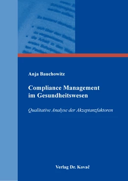 Abbildung von Bauchowitz | Compliance Management im Gesundheitswesen | 1. Auflage | 2021 | 56 | beck-shop.de