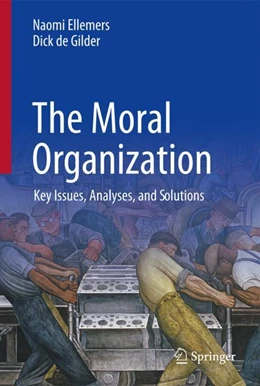 Abbildung von Ellemers / de Gilder | The Moral Organization | 1. Auflage | 2022 | beck-shop.de