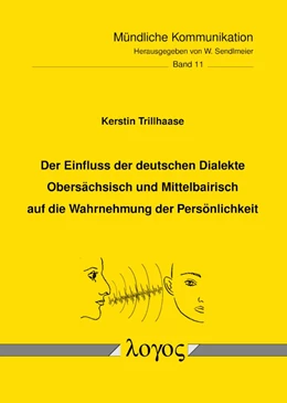 Abbildung von Trillhaase | Der Einfluss der deutschen Dialekte Obersächsisch und Mittelbairisch auf die Wahrnehmung der Persönlichkeit | 1. Auflage | 2021 | 11 | beck-shop.de
