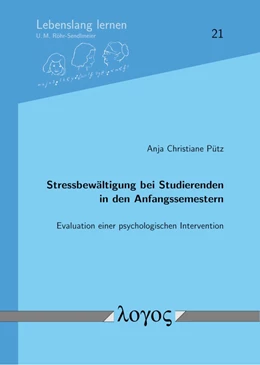 Abbildung von Pütz | Stressbewältigung bei Studierenden in den Anfangssemestern | 1. Auflage | 2021 | 21 | beck-shop.de