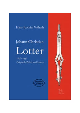 Abbildung von Vollrath | Johann Christian Lotter | 1. Auflage | 2020 | beck-shop.de