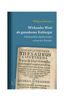 Abbildung von Brückner, Wolfgang | Wirkendes Wort als gesunkenes Kulturgut. | 1. Auflage | 2021 | beck-shop.de