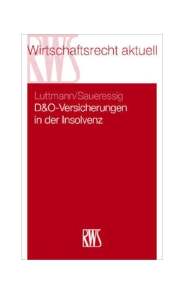 Abbildung von Luttmann | D&O-Versicherungen in der Insolvenz | 1. Auflage | 2024 | Band 394 | beck-shop.de