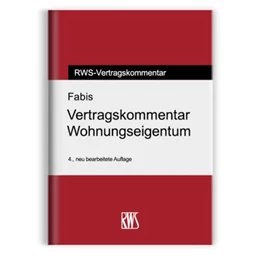 Abbildung von Fabis | Vertragskommentar Wohnungseigentum | 4. Auflage | 2022 | beck-shop.de