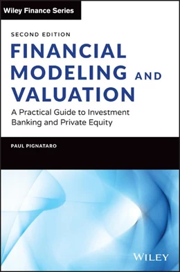 Abbildung von Pignataro | Financial Modeling and Valuation | 2. Auflage | 2022 | beck-shop.de