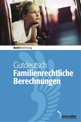 Abbildung von Gutdeutsch | Familienrechtliche Berechnungen - Edition 2 / 2021 | | 2021 | beck-shop.de