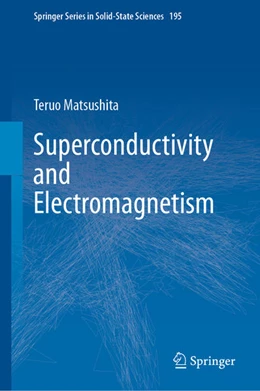 Abbildung von Matsushita | Superconductivity and Electromagnetism | 1. Auflage | 2021 | beck-shop.de