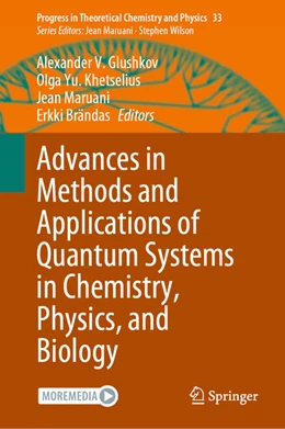 Abbildung von Glushkov / Khetselius | Advances in Methods and Applications of Quantum Systems in Chemistry, Physics, and Biology | 1. Auflage | 2021 | beck-shop.de