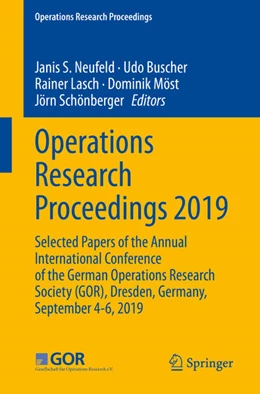 Abbildung von Neufeld / Buscher | Operations Research Proceedings 2019 | 1. Auflage | 2020 | beck-shop.de