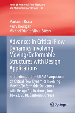 Abbildung von Braza / Hourigan | Advances in Critical Flow Dynamics Involving Moving/Deformable Structures with Design Applications | 1. Auflage | 2021 | beck-shop.de