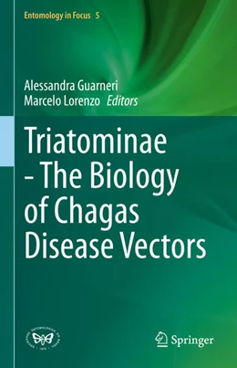 Abbildung von Guarneri / Lorenzo | Triatominae - The Biology of Chagas Disease Vectors | 1. Auflage | 2021 | beck-shop.de