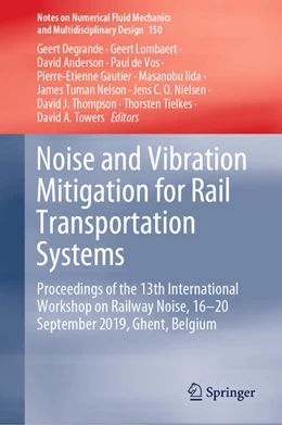 Abbildung von Degrande / Lombaert | Noise and Vibration Mitigation for Rail Transportation Systems | 1. Auflage | 2021 | beck-shop.de