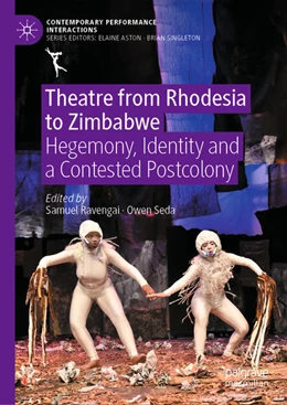 Abbildung von Ravengai / Seda | Theatre from Rhodesia to Zimbabwe | 1. Auflage | 2021 | beck-shop.de