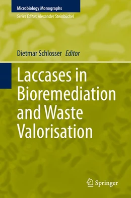 Abbildung von Schlosser | Laccases in Bioremediation and Waste Valorisation | 1. Auflage | 2020 | beck-shop.de