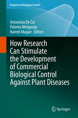 Abbildung von de Cal / Melgarejo | How Research Can Stimulate the Development of Commercial Biological Control Against Plant Diseases | 1. Auflage | 2021 | beck-shop.de