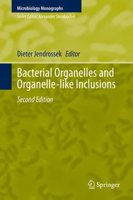 Abbildung von Jendrossek | Bacterial Organelles and Organelle-like Inclusions | 2. Auflage | 2021 | beck-shop.de