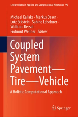 Abbildung von Kaliske / Oeser | Coupled System Pavement - Tire - Vehicle | 1. Auflage | 2021 | beck-shop.de