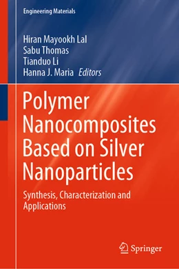 Abbildung von Lal / Thomas | Polymer Nanocomposites Based on Silver Nanoparticles | 1. Auflage | 2021 | beck-shop.de