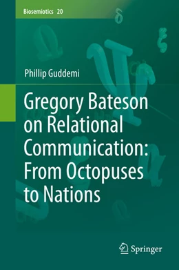 Abbildung von Guddemi | Gregory Bateson on Relational Communication: From Octopuses to Nations | 1. Auflage | 2020 | beck-shop.de