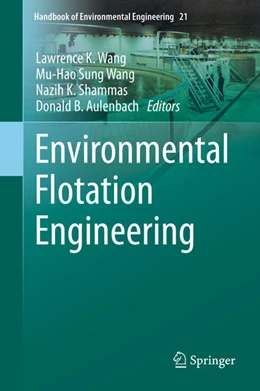 Abbildung von Wang / Shammas | Environmental Flotation Engineering | 1. Auflage | 2021 | beck-shop.de