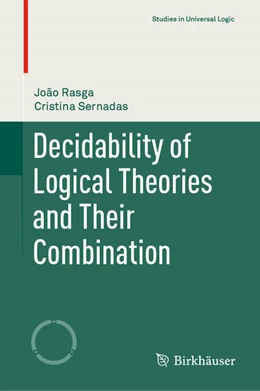 Abbildung von Rasga / Sernadas | Decidability of Logical Theories and Their Combination | 1. Auflage | 2020 | beck-shop.de