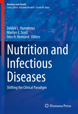 Abbildung von Humphries / Scott | Nutrition and Infectious Diseases | 1. Auflage | 2020 | beck-shop.de
