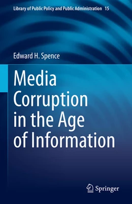 Abbildung von Spence | Media Corruption in the Age of Information | 1. Auflage | 2021 | beck-shop.de