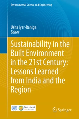 Abbildung von Iyer-Raniga | Sustainability in the Built Environment in the 21st Century: Lessons Learned from India and the Region | 1. Auflage | 2021 | beck-shop.de