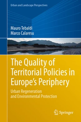 Abbildung von Tebaldi / Calaresu | The Quality of Territorial Policies in Europe's Periphery | 1. Auflage | 2021 | beck-shop.de