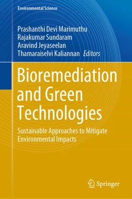 Abbildung von Marimuthu / Sundaram | Bioremediation and Green Technologies | 1. Auflage | 2021 | beck-shop.de