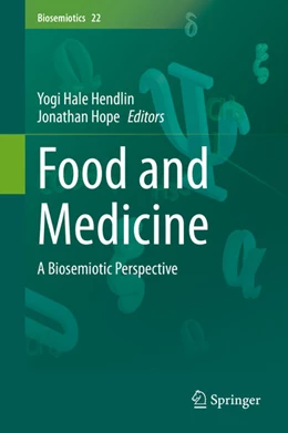 Abbildung von Hendlin / Hope | Food and Medicine | 1. Auflage | 2021 | beck-shop.de